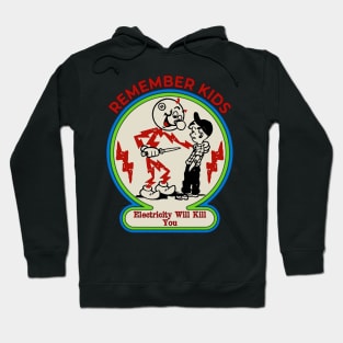 Vintage Remember Kids Electricity Will Kill You danger kilowatt knife Hoodie